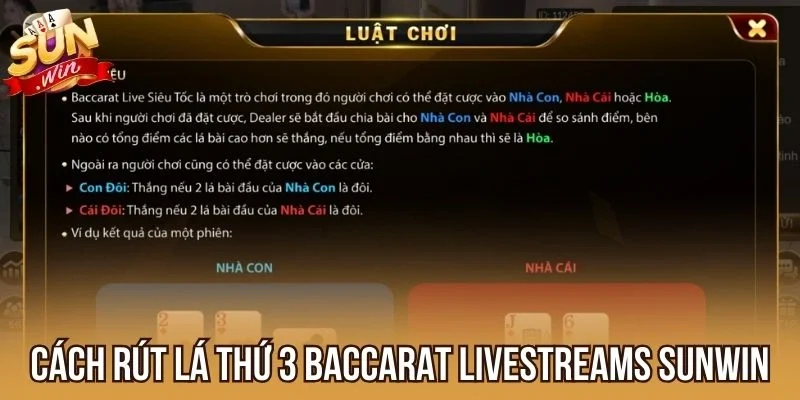 Cách rút lá thứ 3 Baccarat Livestreams Sunwin