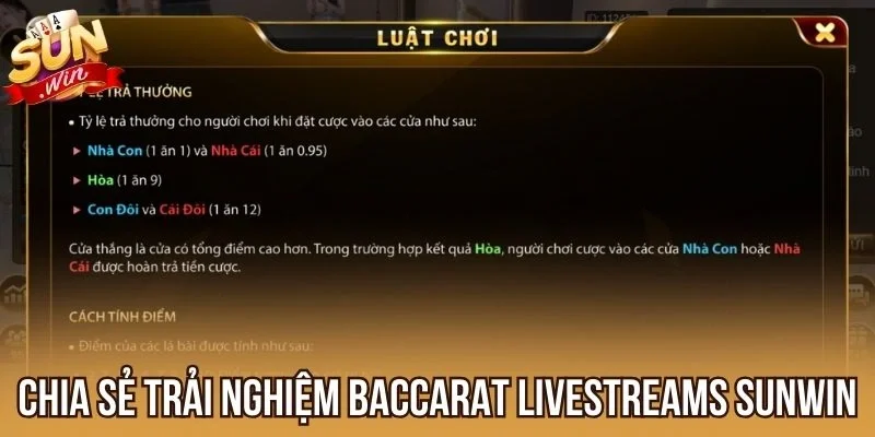 Chia sẻ trải nghiệm Baccarat Livestreams Sunwin