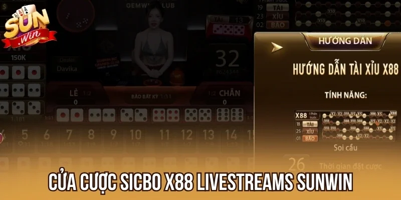 Cửa cược Sicbo X88 Livestreams Sunwin