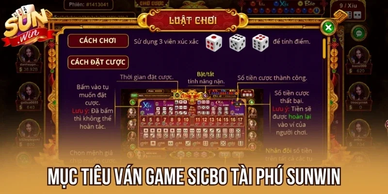 Mục tiêu ván game Sicbo Tài Phú Sunwin