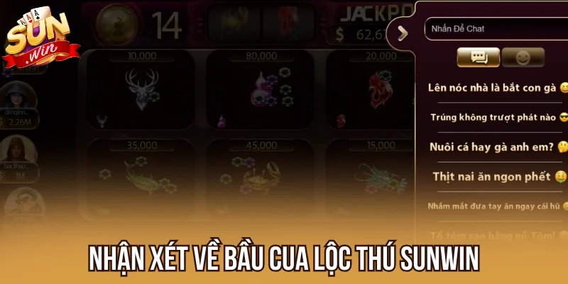 Nhận xét về Bầu Cua Lộc Thú Sunwin