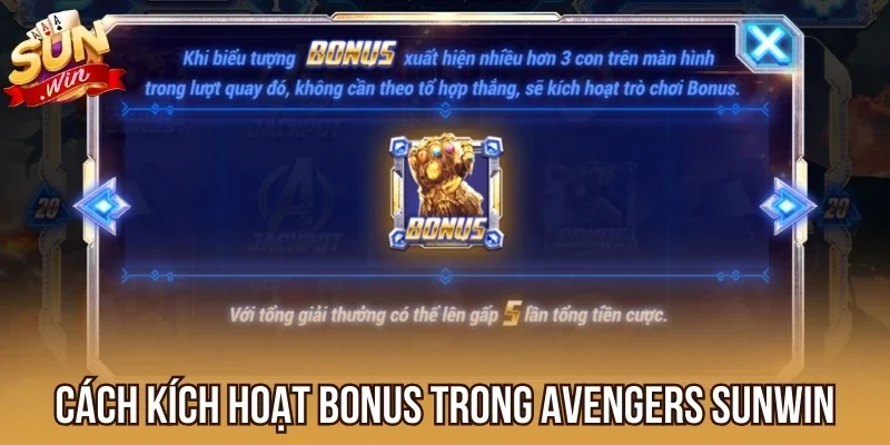 Cách kích hoạt Bonus trong Avengers Sunwin