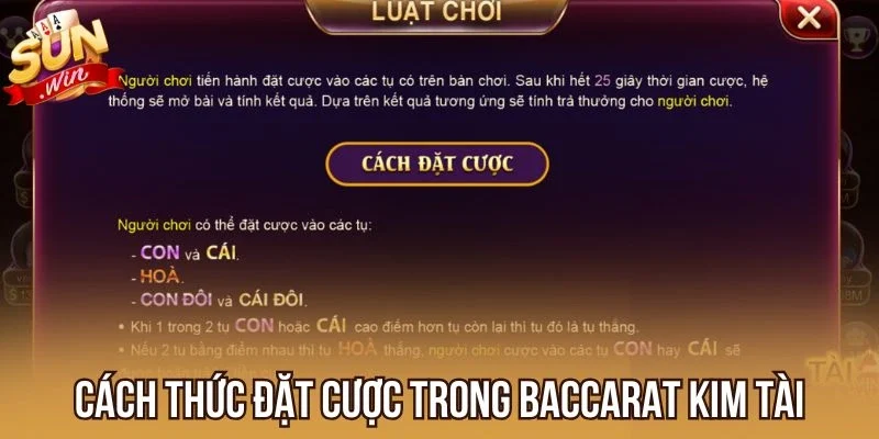 Cách thức đặt cược trong Baccarat Kim Tài