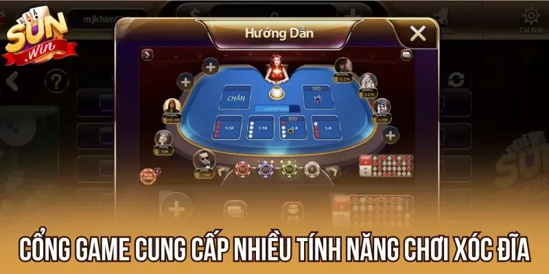Cổng game cung cấp nhiều tính năng chơi Xóc Đĩa