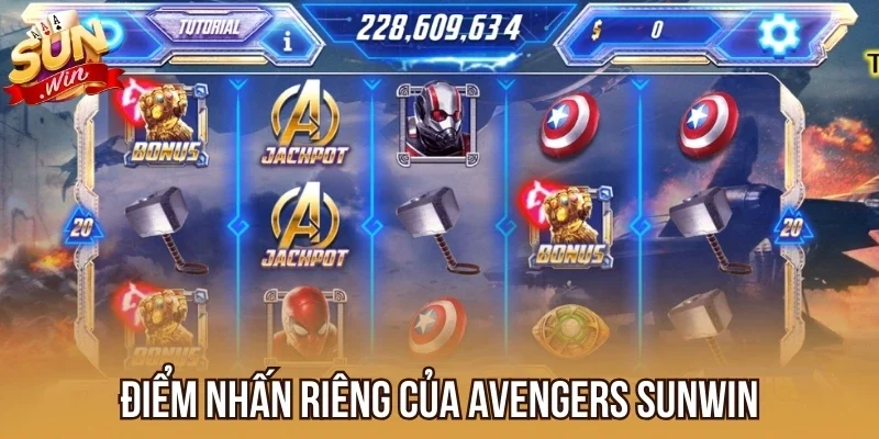Điểm nhấn riêng của Avengers Sunwin