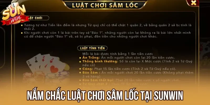 Nắm chắc luật chơi Sâm Lốc tại Sunwin