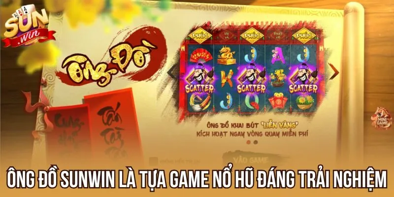 Ông Đồ Sunwin là tựa game nổ hũ đáng trải nghiệm