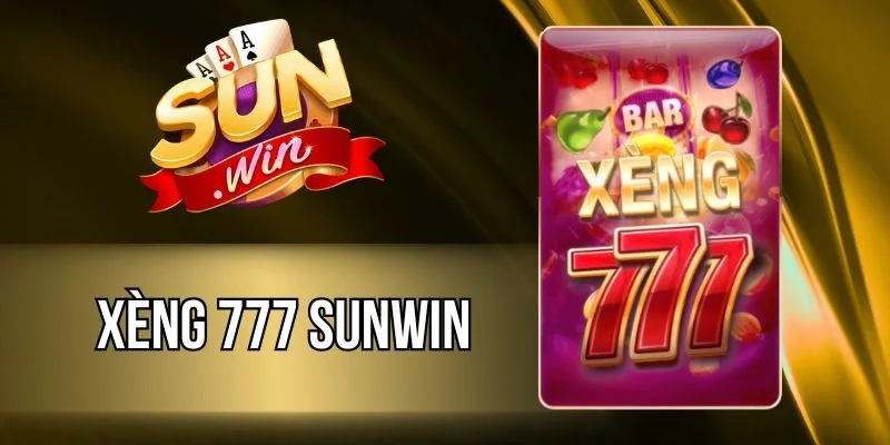 Xèng 777 Sunwin - Quay Thưởng Với Quỹ Jackpot Cực Hời